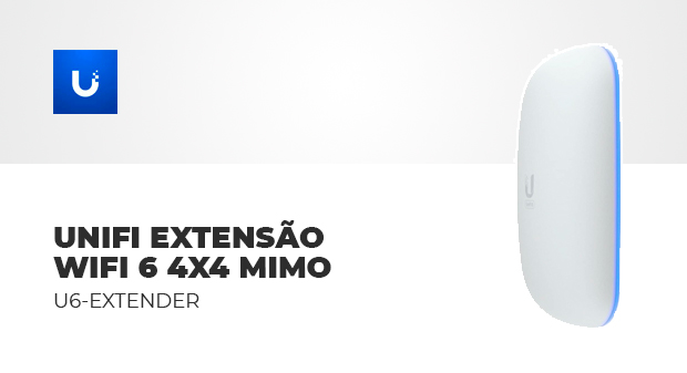 Ui Extender Control UI. U6-EXTENDER UNIFI EXTENSÃO WIFI 6 4X4 MIMO 300+ CLIENTES